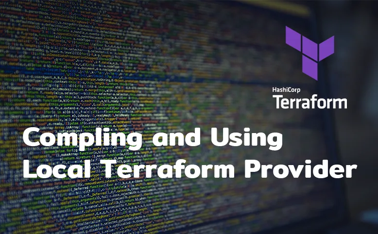 Compile Terraform Provider ใช้เอง