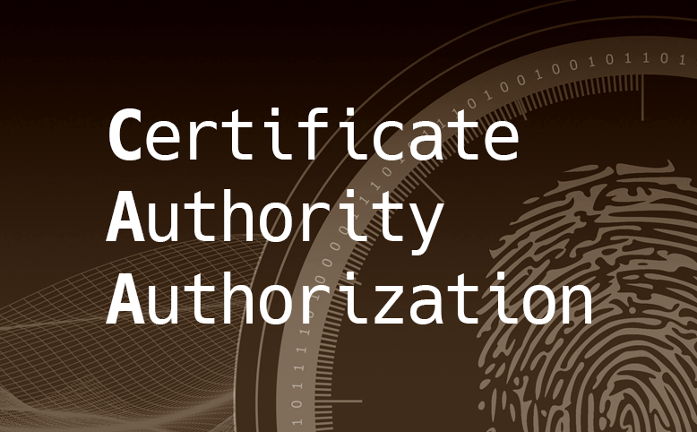 Certificate Authority Authorization (CAA)